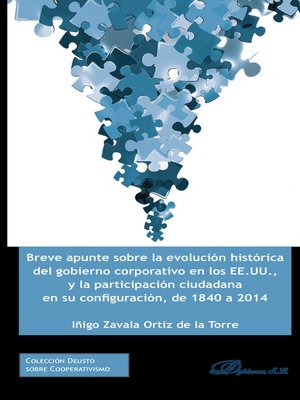 cover image of Breve apunte sobre la evolución histórica del gobierno corporativo en los EE.UU., y la participación ciudadana en su configuración, de 1840 a 2014